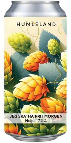 Humleland, Jeg Ska Ha Fri I Imorgen