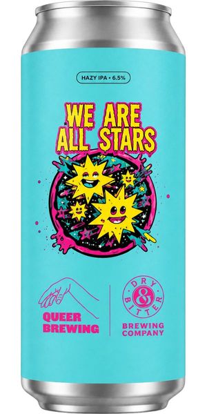 Dry & Bitter, We Are All Stars
